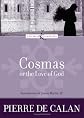 Cosmas, or the Love of God