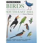 A Field Guide to the Birds of South-east Asia (Field Guide) by  Craig Robson