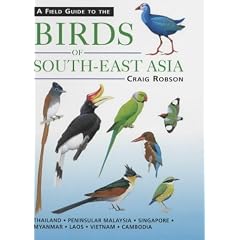 A Field Guide to the Birds of South-east Asia (Field Guide)