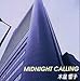 MIDNIGHT CALLING(真夜中の電話)