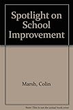Spotlight on school improvement