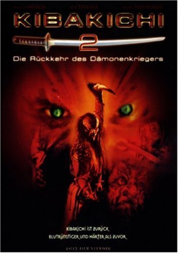 Kibakichi 2 - Die Rückkehr des Dämonenkriegers