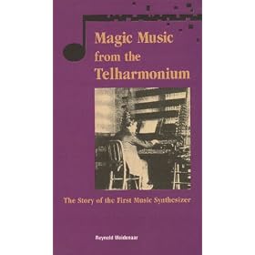 Magic Music from the Telharmonium [VHS]