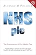 NHS Plc: The Privatisation of Our Health Care