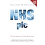 NHS Plc: The Privatisation of Our Health Care