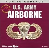 RUN TO CADENCE W/ THE U.S. ARMY AIRBORNE (PERCUSSION ENHANCED)