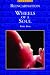 Wheels of a Soul: Reincarnation - Your Life Today and Tomorrow