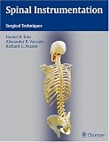 Spinal Instrumentation: Surgical Techniques
