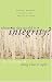 Books : Where in the World is Integrity? The Challenge of Doing What is Right