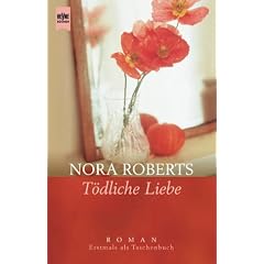 T�dliche Liebe: Roman