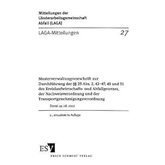 Musterverwaltungsvorschrift zur Durchf�hrung der �� 25 Abs. 2,42-47 und 50 des Kreislaufwirtschaftsgesetzes, der Nachweisverordnung und der Transportgenehmigungsverordnung