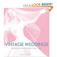 Vintage Wedding: Simple Ideas for Creating a Romantic Vintage Wedding