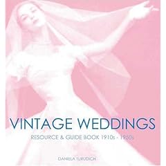 Vintage Wedding: Simple Ideas for Creating a Romantic Vintage Wedding