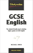 GCSE English: The Student-friendly Way to Winning Higher Grades in GCSE English (Studymates)