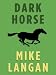 Dark Horse (Five Star Mystery Series) (Five Star Mystery Series)