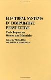 Electoral Systems in Comparative Perspective: Their Impact on Women and Minorities (Contributions in Political Science)