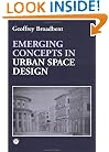 Emerging Concepts in Urban Space Design
