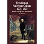 Creating an American Culture, 1775-1800: A Brief History with Documents (The Bedford Series in History and Culture)