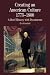 Books : Creating an American Culture, 1775-1800: A Brief History with Documents (The Bedford Series in History and Culture)