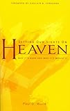 Setting our sights on heaven : why it's hard and why it's worth it