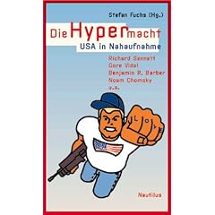 Die Hypermacht. USA in Nahaufnahme