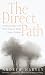 The Direct Path: Creating a Journey to the Divine Using the World's Mystical Traditions