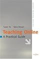 Teaching Online: A Practical Guide, 2d Edition