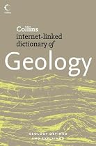 Collins Internet-linked Dictionary of Geology (Collins Dictionary of)