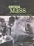 Critical Mass: Happenings, Fluxus, Performance, Intermedia, and Rutgers University, 1958-1972