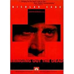 Bringing Out the Dead
