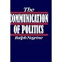 The Communication of Politics