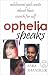 Ophelia Speaks
