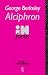 George Berkeley: "Alciphron, or the Minute Philosopher" in Focus (Philosophers in focus)