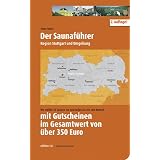 Der Saunaf�hrer. Region Stuttgart und Umgebungvon "Peter Hufer"