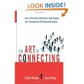 The Art of Connecting: How to Overcome Differences, Build Rapport, and Communicate Effectively with Anyone
