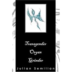 Transgender Organ Grinder