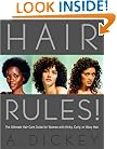Hair Rules!: The Ultimate Hair-Care Guide for Women with Kinky, Curly, or Wavy Hair