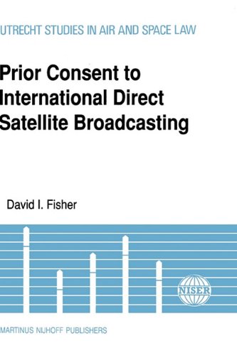 Prior Consent To Intl Direct Satellite Broadcasting (Current Topics in Veterinary Medicine and Animal Science)