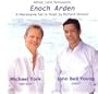 Alfred, Lord Tennyson's Enoch Arden: A Melodrama Set to Music