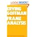 Frame Analysis: An Essay on the Organization of Experience