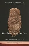 The Sandal & The Cave: The Indians Of Oregon