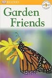 Garden Friends: pre-level 1 (DK Readers Pre-Level 1)