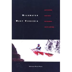 Wildwater West Virginia, 4th by Watersports Books