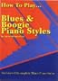 How to Play Blues and Boogie Piano Styles