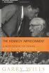 The Kennedy Imprisonment: A Meditation on Power