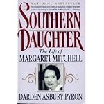 Southern Daughter: The Life of Margaret Mitchell book cover