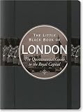 The Little Black Book of London (Travel Guide)