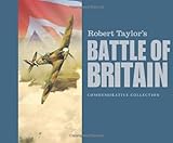 Robert Taylor's Battle of Britain : commemorative collection