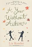 A Year Without Autumn