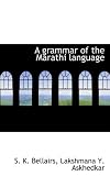 A grammar of the Marathi language
